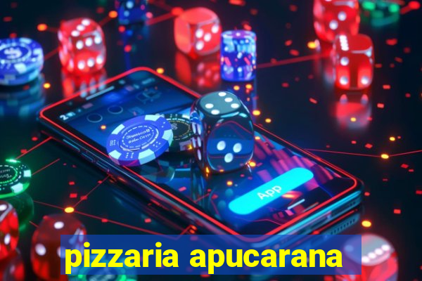 pizzaria apucarana